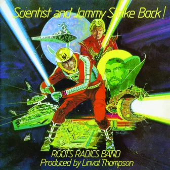 Scientist & Prince Jammy Strike Back! by Roots Radics