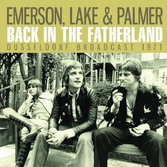 Back In The Fatherland by Emerson, Lake & Palmer