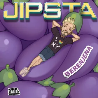 Berenjena (Remixes) by Jipsta