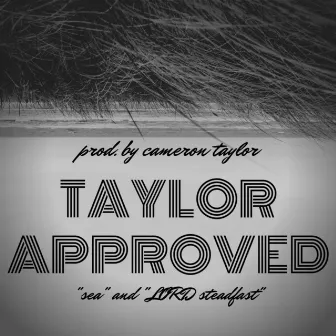 Taylor Approved by Evan Taylor