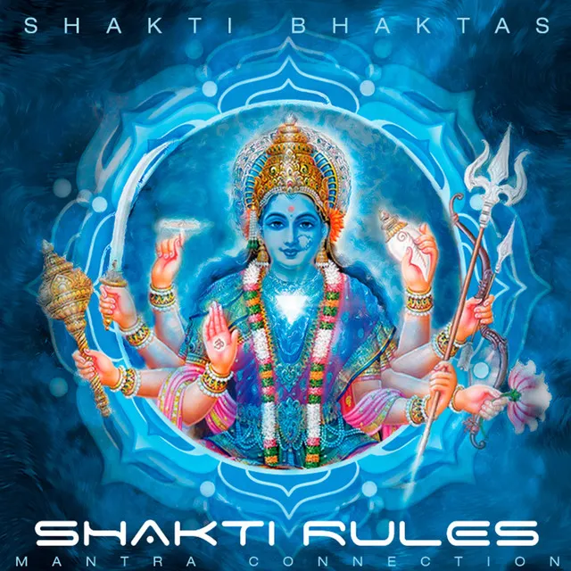 Shakti Rules