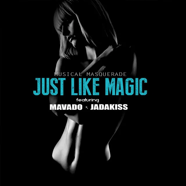 Just Like Magic (feat. Mavado & Jadakiss)