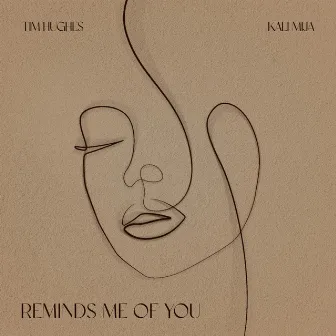 Reminds Me of You by Kali Mija