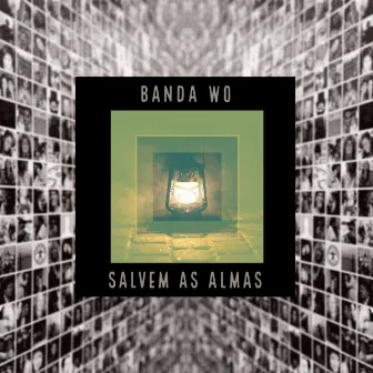 Salvem as Almas by Banda WO