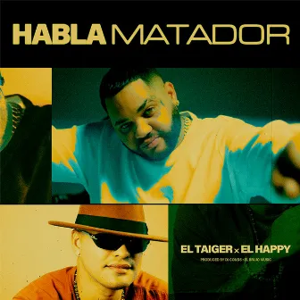 Habla Matador by El Happy