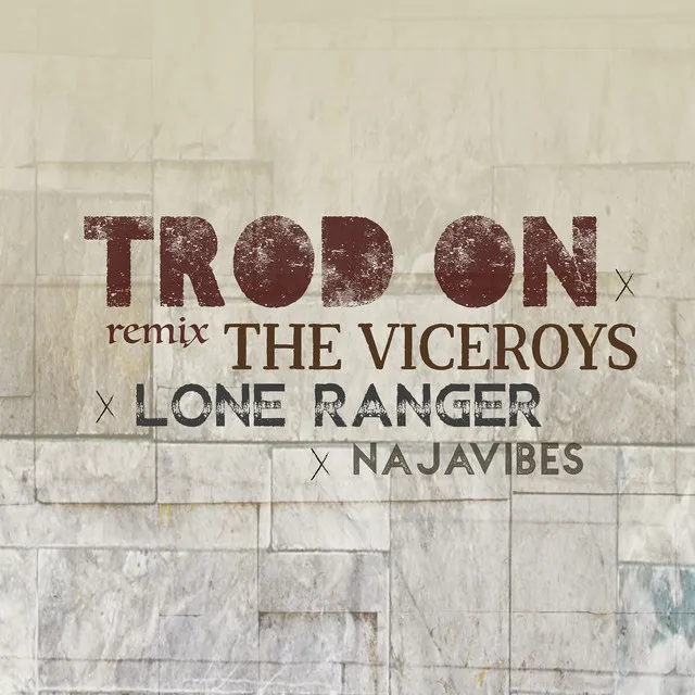 Trod On (Remix)