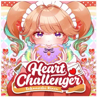 Heart Challenger by Takanashi Kiara