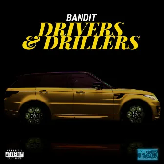 Drivers & Drillers by B4ND1T