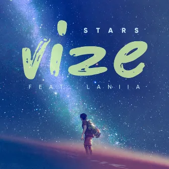 Stars (feat. Laniia) by VIZE