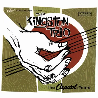 The Capitol Years by The Kingston Trio