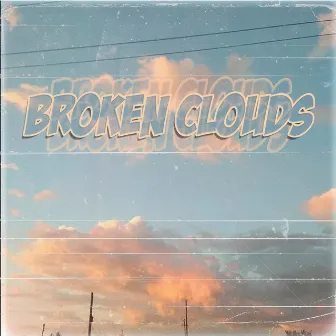 Broken Clouds by KXXXIRO