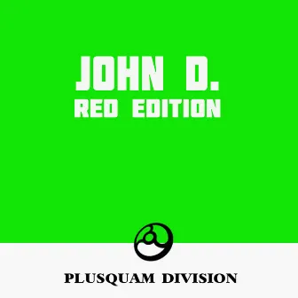 Red Edition by John D