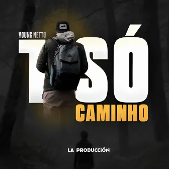 1 Só Caminho by Young Netto