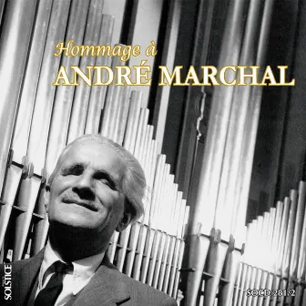 Homage to André Marchal by André Marchal