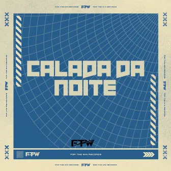 Calada da Noite by DJ Azeitona