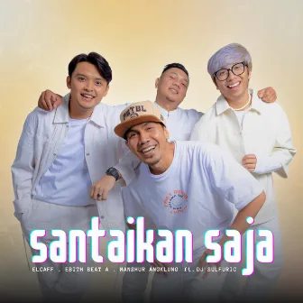 SANTAIKAN SAJA by Manshur Angklung