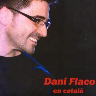 En Català by Dani Flaco