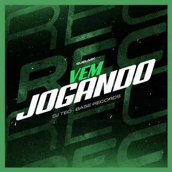 Vem Jogando by DJ TEO