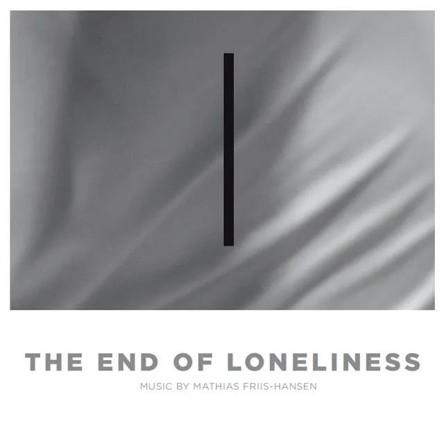 The End of Loneliness