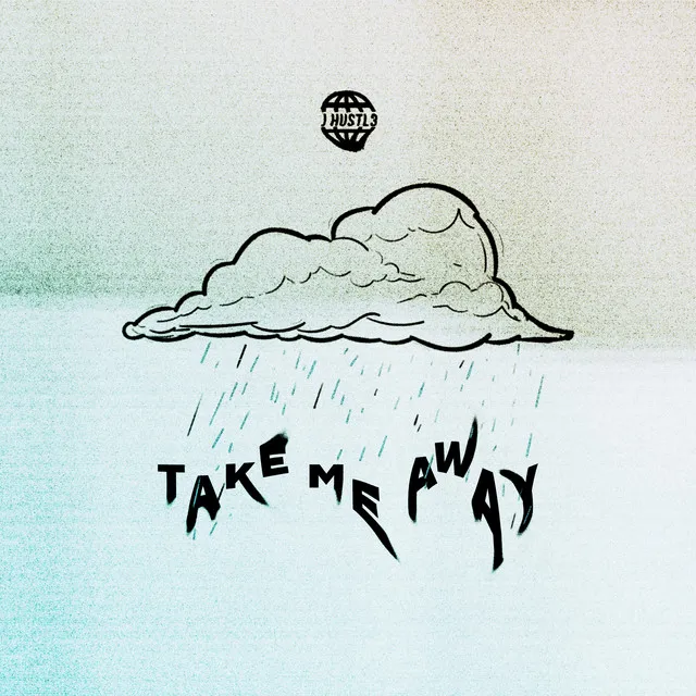 Take Me Away