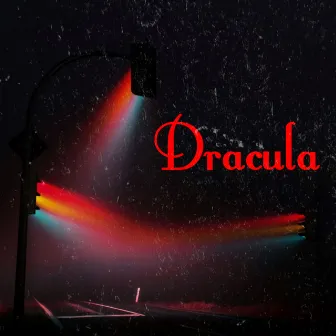 Dracula by Loverboy Nel