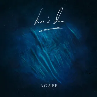 Agape by Bear's Den