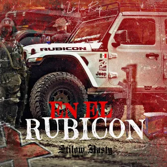 EN EL RUBICON by STILOW NASTY