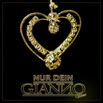 Nur Dein by Gianno Viano