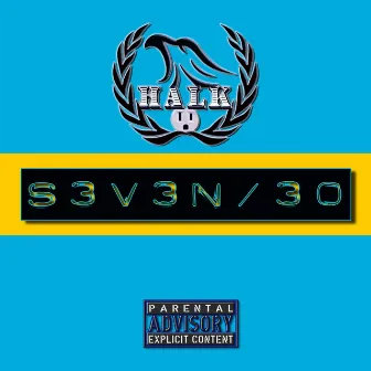 S3v3n / 30 by Halk