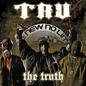 The Truth by TRU