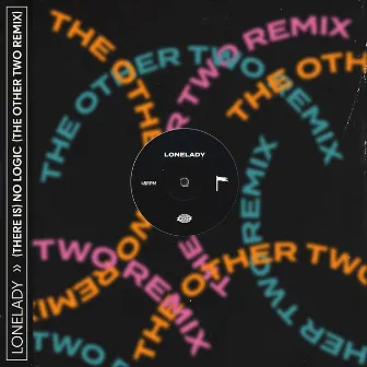 (There Is) No Logic [The Other Two Remix] by The Other Two