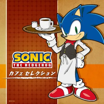 SONIC THE HEDGEHOG Cafe Selection by SEGA SOUND TEAM