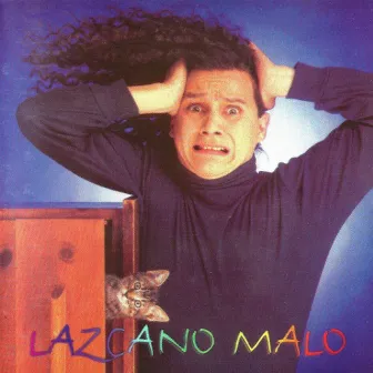 Lazcano Malo by Lazcano Malo