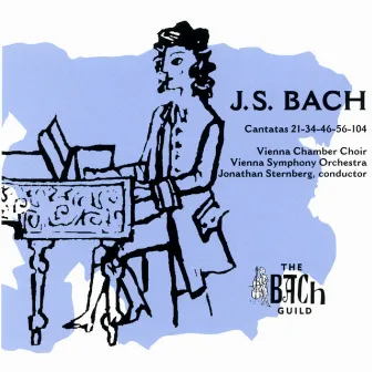 Bach: Cantatas 21, 34, 46, 56 & 104 by 