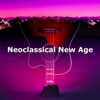 Neoclassical New Age by Instrumental Music