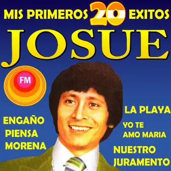 Mis Primeros 20 Éxitos by Josue