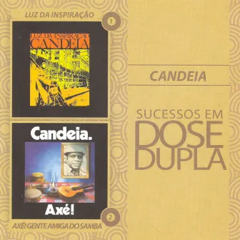 Dose Dupla Candeia by Candeia