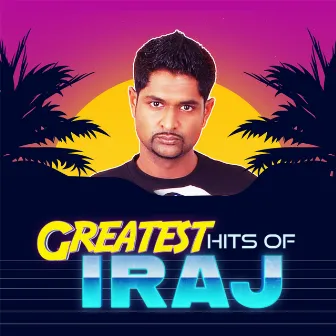 Greatest Hits Of Iraj by Iraj