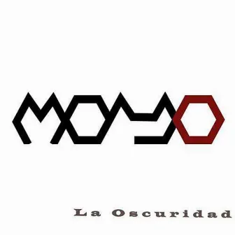 La Oscuridad by Moyo