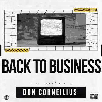 Back to Business by Don Corneilius