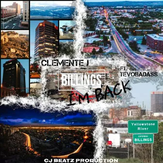 Billings I'm Back by Clemente J