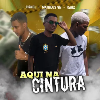 Aqui na Cintura by Matheus Vn