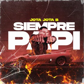 Siempre papi by Jota Jota beiby