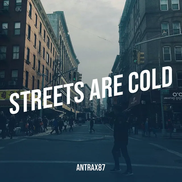 Streets Are Cold