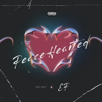 Peacehearted by Rell Dray