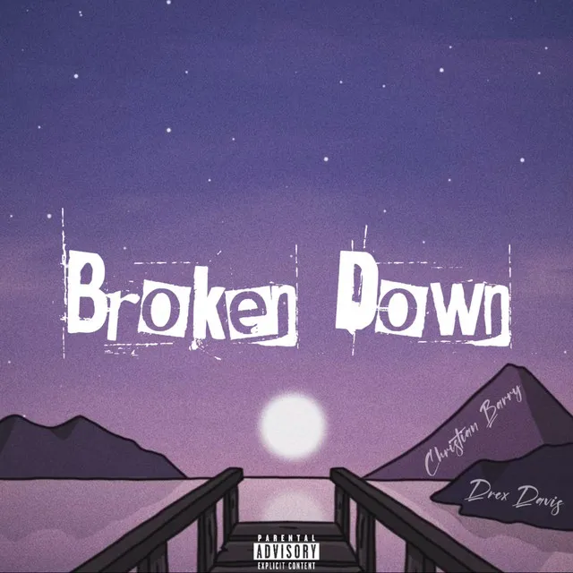 Broken Down