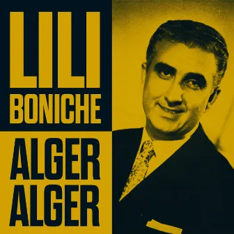 Alger Alger by Lili Boniche