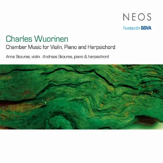 Wuorinen: Chamber Music for Violin, Piano & Harpsichord by Andreas Skouras