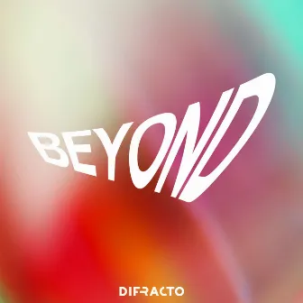 Beyond by Difracto