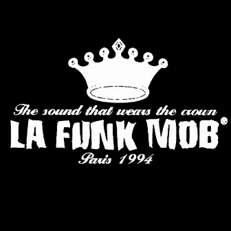 La Funk Mob by La Funk Mob